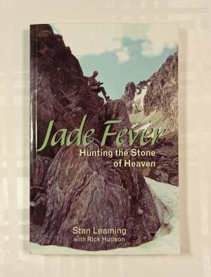 Leaming S. and Hudson R. Jade Fever Hunting the Stone of Heaven 